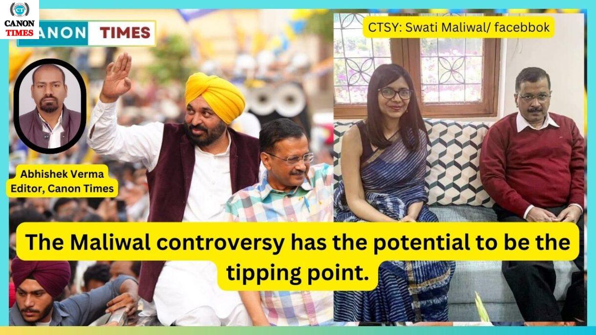 “Maliwal controversy” has the potential to be the tipping point.