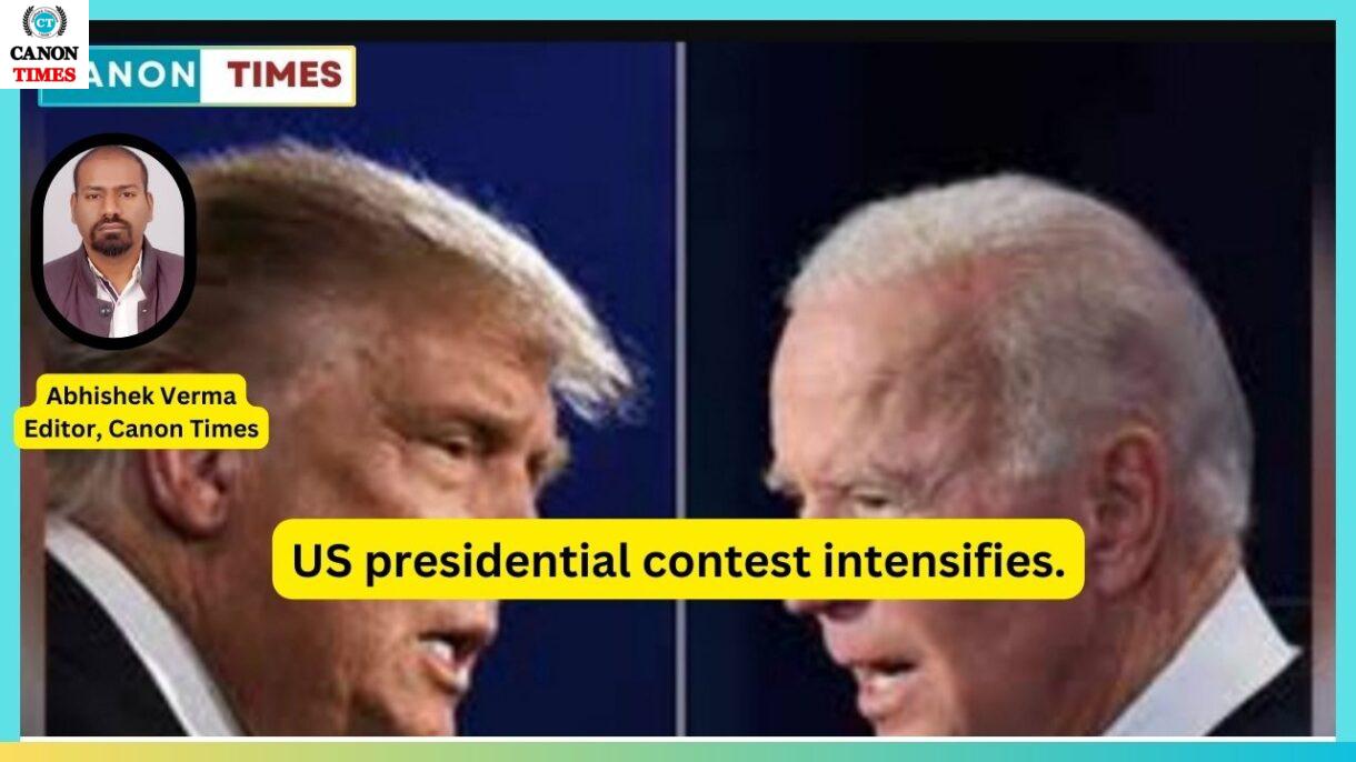 US presidential contest intensifies.