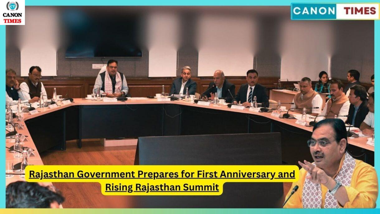 Rajasthan Government Prepares for First Anniversary and Rising Rajasthan Summit