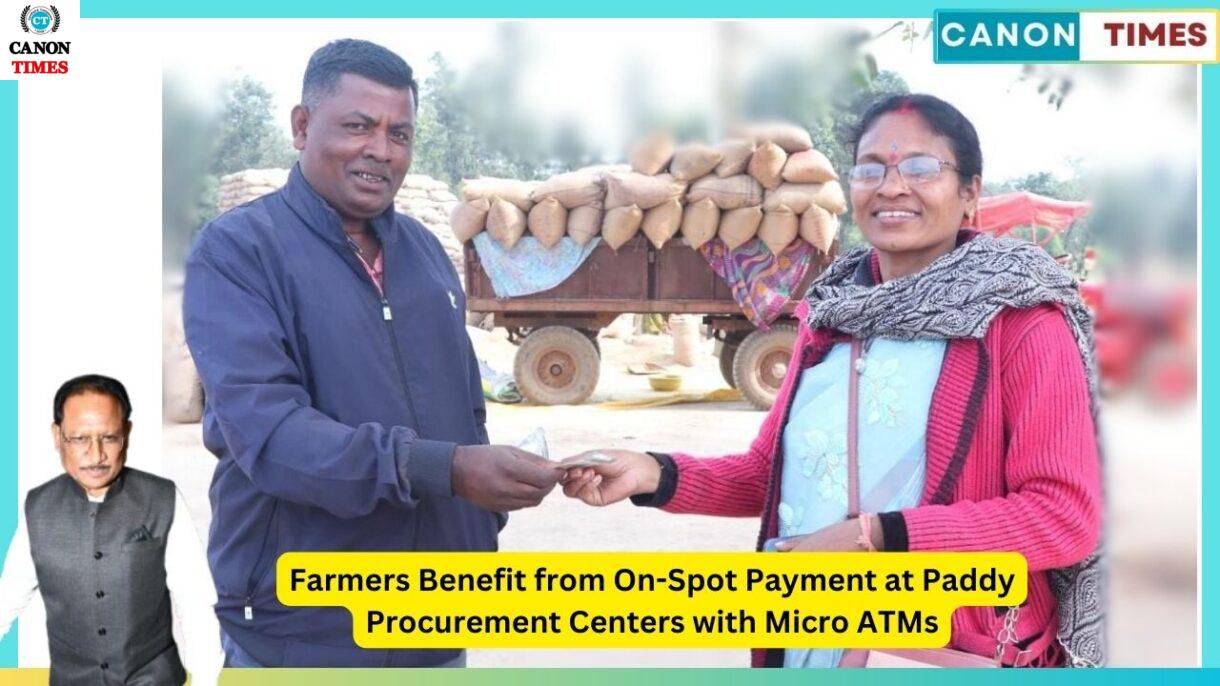 Farmers Benefit from On-Spot Payment at Paddy Procurement Centers with Micro ATMs