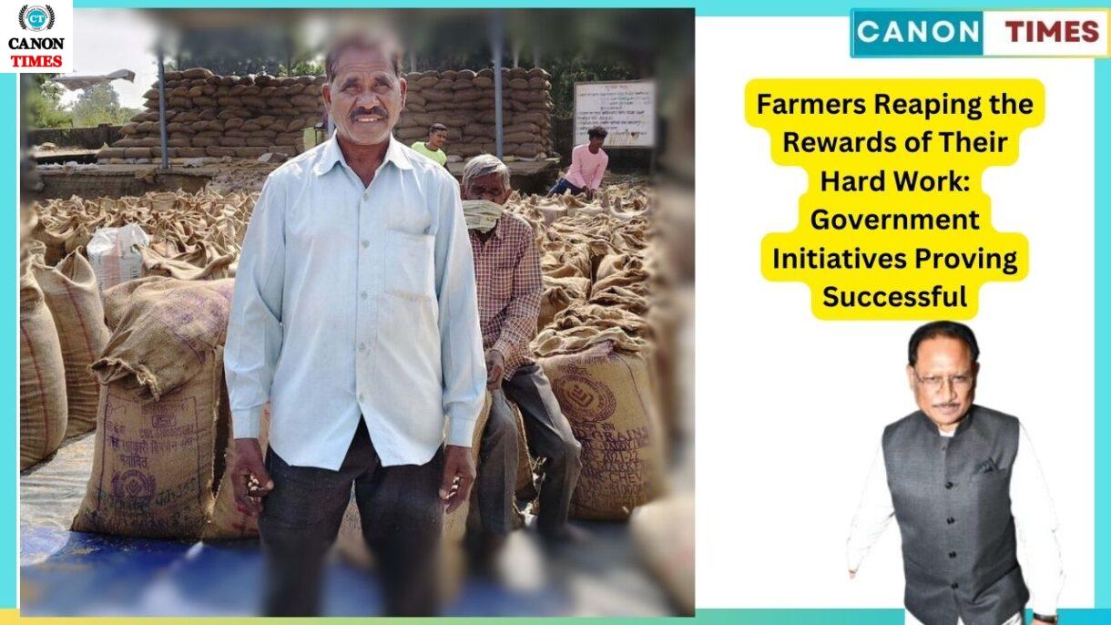 Farmers Reaping the Rewards of Their Hard Work: Government Initiatives Proving Successful