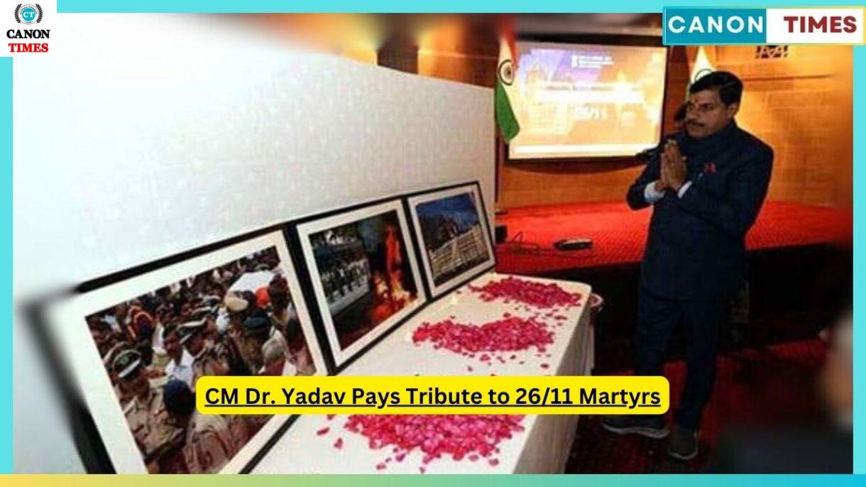 CM Dr. Yadav Pays Tribute to 26/11 Martyrs