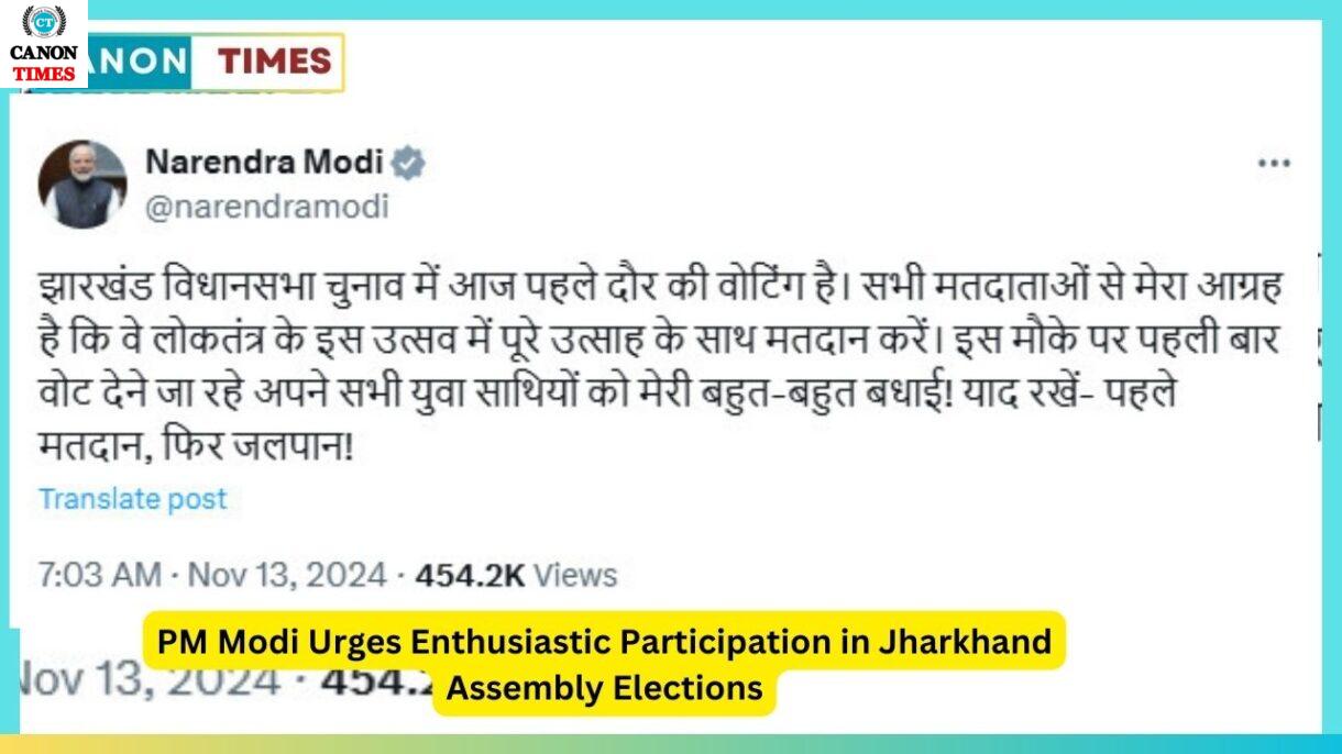 PM Modi Urges Enthusiastic Participation in Jharkhand Assembly Elections