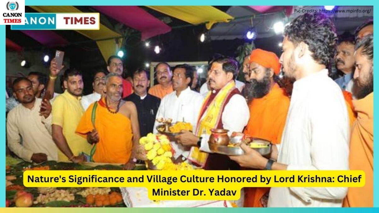 Nature's Significance and Village Culture Honored by Lord Krishna: Chief Minister Dr. Yadav