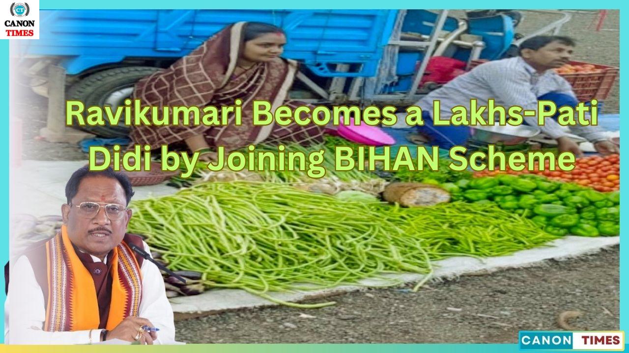 Ravikumari Becomes a Lakhs-Pati Didi by Joining BIHAN Scheme