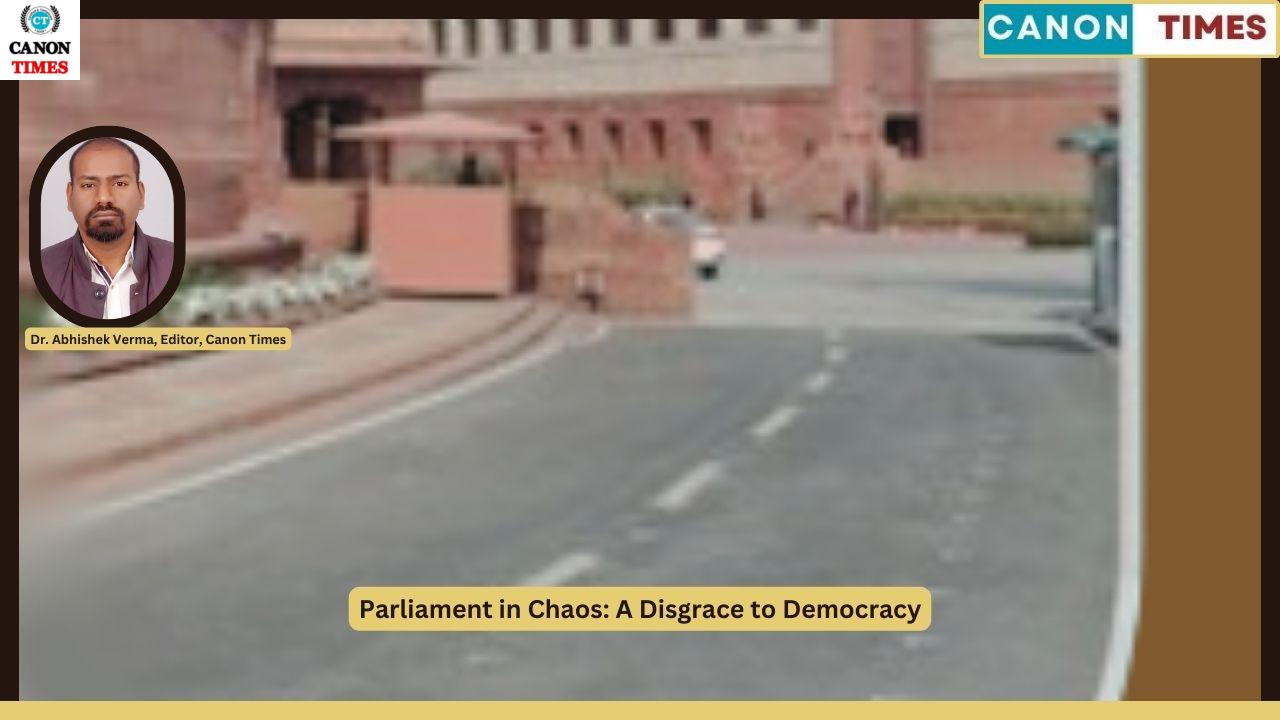 Parliament in Chaos: A Disgrace to Democracy