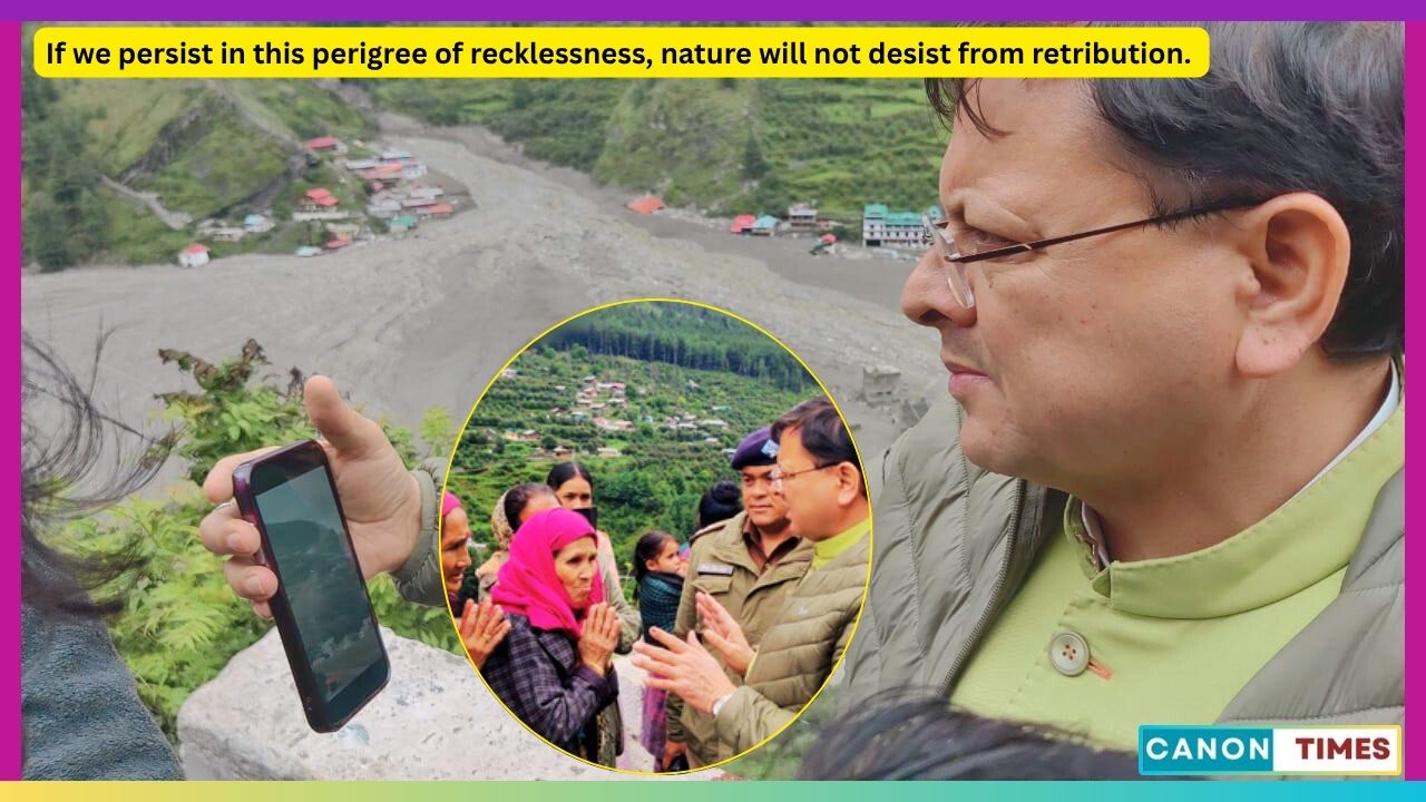 Requiem for the Himalayas: Nature’s Fury and Man’s Folly