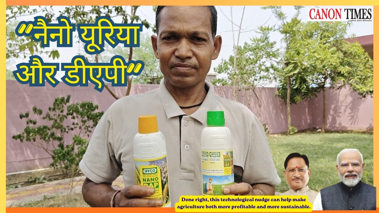 Small Change, Big Promise Nano Fertilisers Can Rejuvenate Soils and Incomes, If Used Wisely